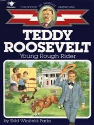 cover image of Teddy Roosevelt